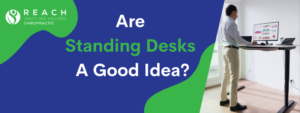 Are Standing Desks A Good Idea